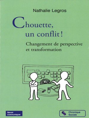 cover image of Chouette, un conflit !